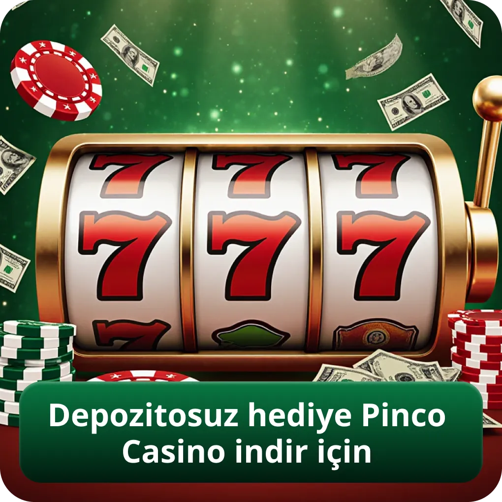 Depozitosuz bonus Pinco Casino indir için